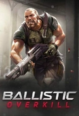 Ballistic Overkill