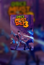 Orcs Must Die! 3