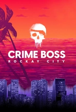 Crime Boss: Rockay City