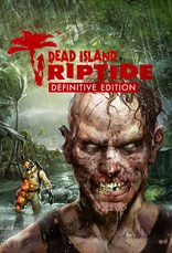 Dead Island: Riptide Definitive Edition