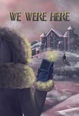 We Were Here