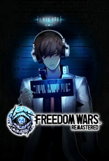 FREEDOM WARS Remastered