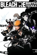BLEACH Rebirth of Souls